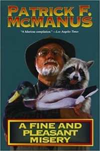 A Fine and Pleasant Misery by Patrick F. McManus